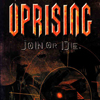 Uprising: Join or Die!