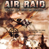 Air Raid: This Is Not a Drill!