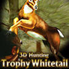 3D Hunting: Trophy Whitetails
