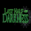 The Last Half of Darkness