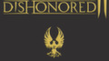 Про игру Dishonored 2 расскажут в первых числах декабря