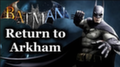 Стала известна дата выхода Batman: Return to Arkham