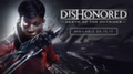 Автор Dishonored: Death of the Outsider рассказал, откуда у главной героини сверхъестественные способности