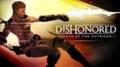 Bethesda опубликовала еще 10 минут игрового процесса Dishonored: Death of the Outsider