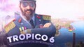 Релиз Tropico 6 сместили на более поздний срок