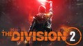 Ubisoft поделилась планами касаемо поддержки The Division 2 после релиза