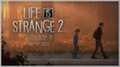 Представлен релизный трейлер Life is Strange 2: Episode 3