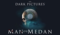 Хоррор The Dark Pictures: Man of Medan получил системные требования