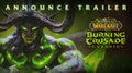 Blizzard объявила официальную дату выхода World of Warcraft: Burning Crusade Classic