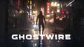 Выход экшена GhostWire: Tokyo перенесен на следующий год