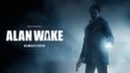 Защита Alan Wake Remastered была взломана уже в первые сутки после релиза