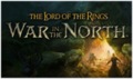 LORD OF THE RINGS: WAR IN THE NORTH