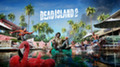 Dead Island 2 выйдет на несколько месяцев позже планируемых изначально сроков