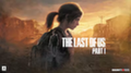 Выход The Last of Us Part I на PC задержится почти на месяц