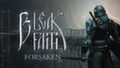 Объявлена дата выхода Bleak Faith: Forsaken