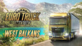 Авторы Euro Truck Simulator 2 показали свежий геймплей из грядущего DLC West Balkans