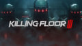 В свежем трейлере Killing Floor 3 авторы знакомят игроков с жутким Мясником