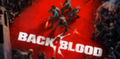 Утечка указывает на факт разработки новой части Back 4 Blood