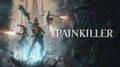 Анонсирована новая Painkiller - переосмысление легендарного «мясного» шутера