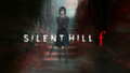 Стала известна дата выхода Silent Hill f