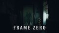 Анонсирован Frame Zero - новый хоррор от создателей The Occultist