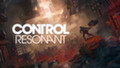 Remedy раскрыла детали геймплея Control Resonant