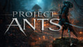 Мрачный соулслайк про разумных насекомых Project Ants получил первый трейлер