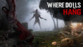 Анонсирован хоррор Where Dolls Hang о выживании и расследовании на жутком острове